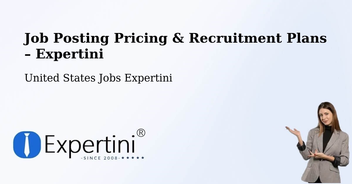 Job Posting Pricing & Recruitment Plans – Burlington - Burlington, United States Jobs Expertini
